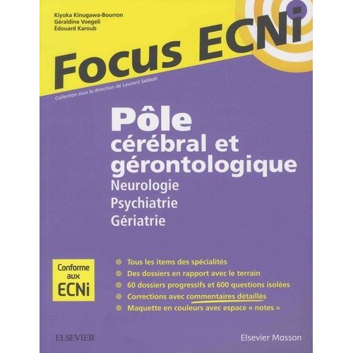 Pôle Cérébral Et Gérontologique : Neurologie/Psychiatrie/Gériatrie - Apprendre Et Raisonner Pour Les Ecni