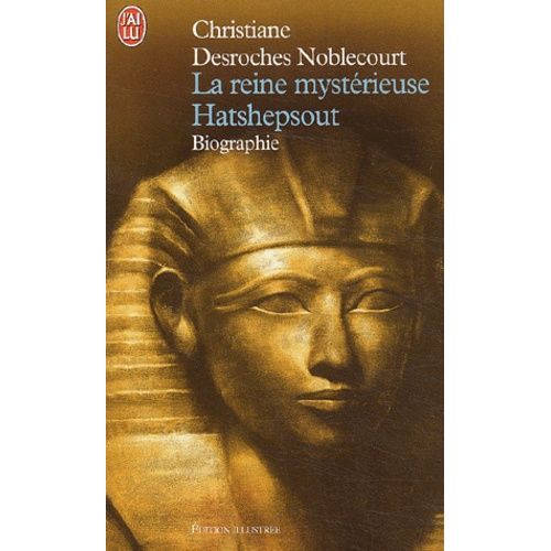 La Reine Mystérieuse Hatshepsout