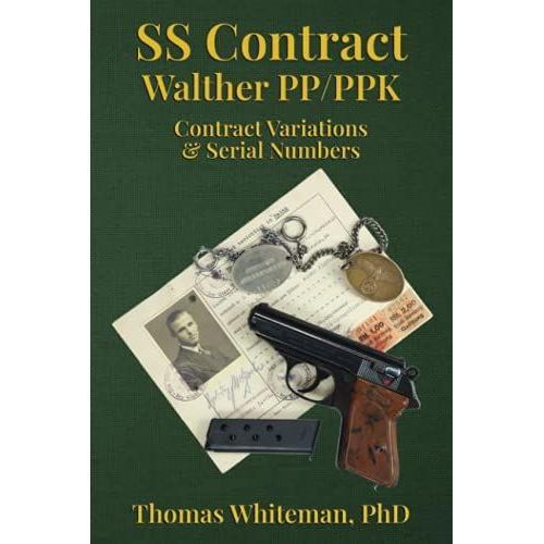 Ss Contract Walther Pp/Ppk: Contract Variations & Serial Numbers