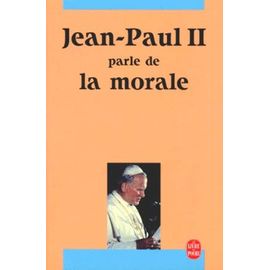 Jean-Paul Ii Parle De La Morale