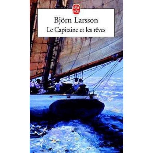Le Capitaine Et Les Reves