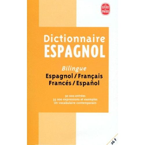 Dictionnaire Espagnol Bilingue Espagnol-Français : Francés-Español