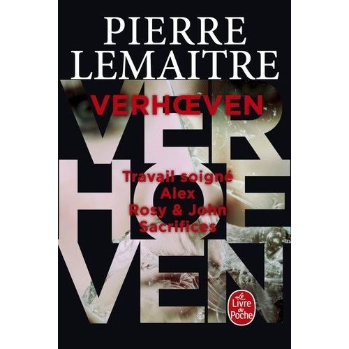 La Trilogie Verhoeven - Intégrale - Travail Soigné - Alex - Rosy & John - Sacrifices