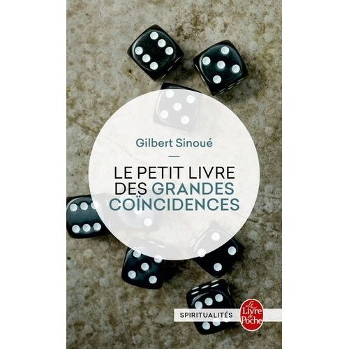 Le Petit Livre Des Grandes Coïncidences - Suivi D'un Entretien Avec Marie-Laure Colonna