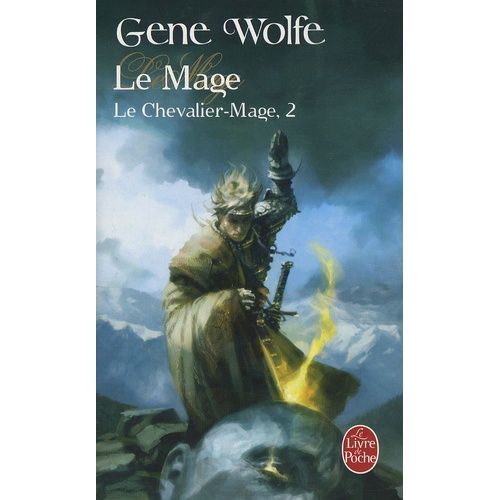 Le Chevalier-Mage Tome 2 - Le Mage