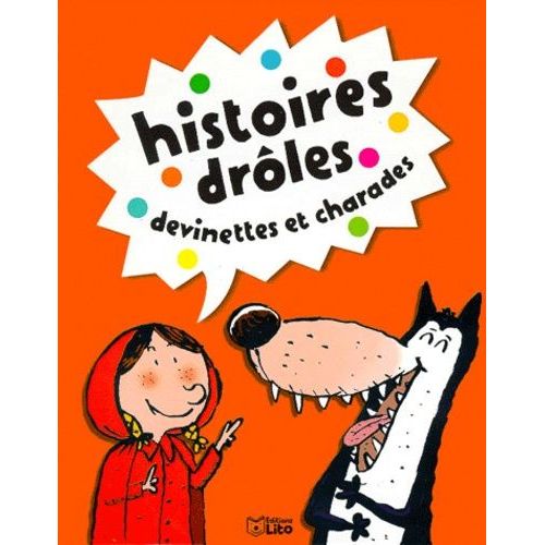Histoires Droles, Devinettes Et Charades - Tome 1
