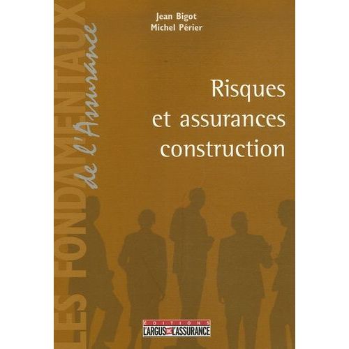 Risques Et Assurances Construction