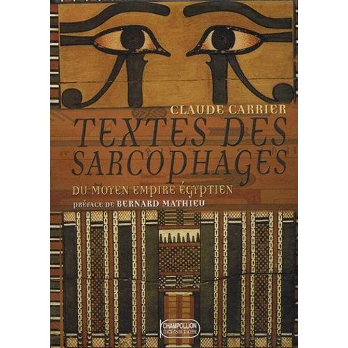 Textes Des Sarcophages Du Moyen Empire Égyptien Coffret 3 Volumes