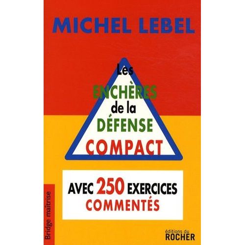 Les Enchères De La Défense - Compact, Avec 250 Exercices Commentés