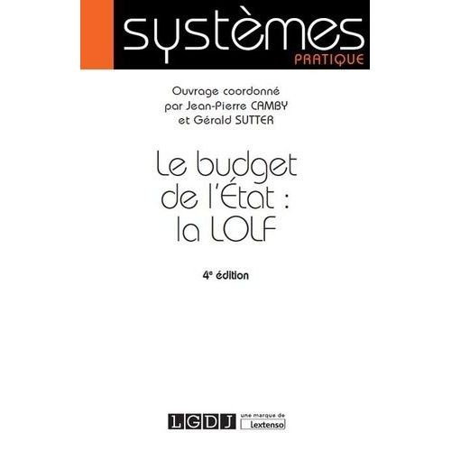 Le Budget De L'etat : La Lolf 