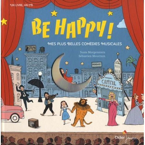 Be Happy ! - Mes Plus Belles Comédies Musicales (1 Cd Audio Mp3)