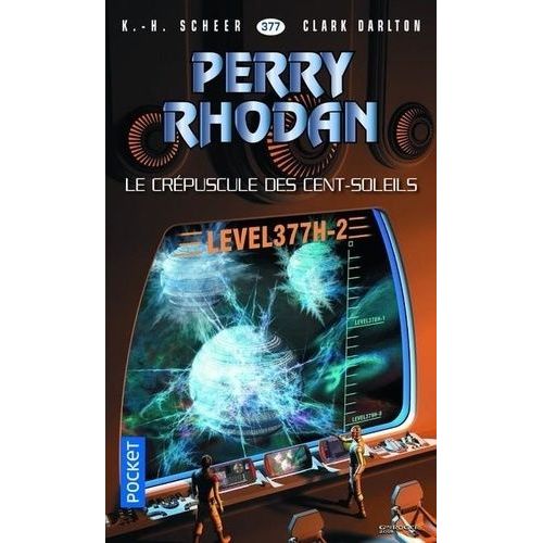 Le Crépuscule Des Cent-Soleils - Perry Rhodan N° 377
