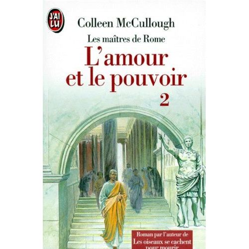 L'amour Et Le Pouvoir - Tome 2