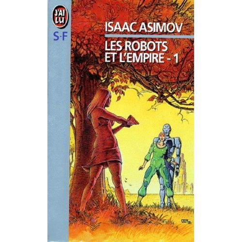 Les Robots Et L'empire Tome 1