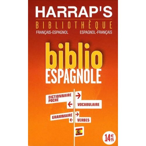 Biblio Espagnole - Coffret En 4 Volumes : Verbes Espagnols - Grammaire Espagnole - Vocabulaire Espagnol - Dictionnaire Poche