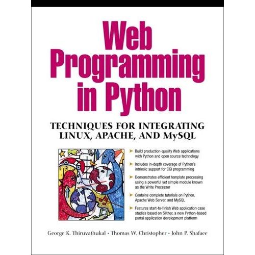 Web Programming - Techniques For Integrating Python, Linux, Apache, And Mysql