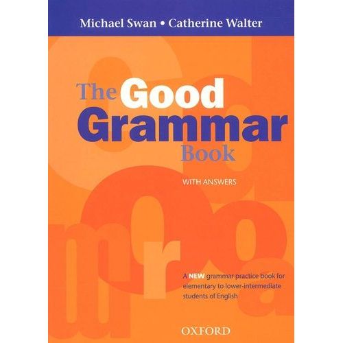 The Good Grammar Book - With Answers