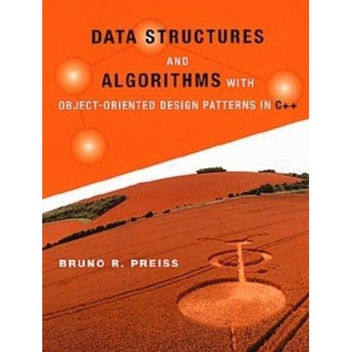 Data Structures And Algorithms With Object-Oriented Design Patterns In C++