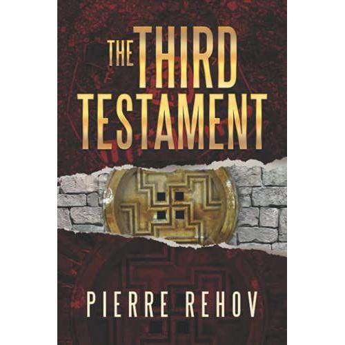 The Third Testament: A Shocking And Terrifying Discovery That Could Change The Course Of History