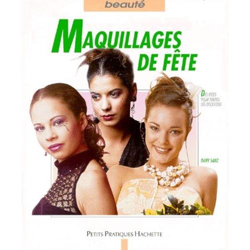 Maquillages De Fête