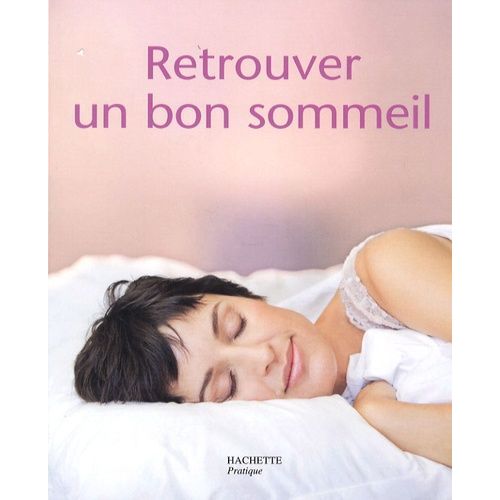 Retrouver Un Bon Sommeil