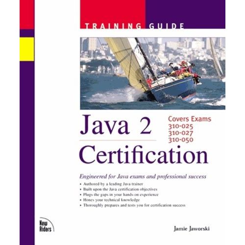 Java 2 Certification Covers Exams 310-025 310-027 310-050 - With Cd-Rom