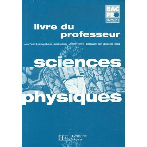 Sciences Physiques Bac Pro 1e-Tle - Livre Du Professeur