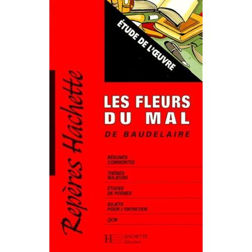Les Fleurs Du Mal" De Charles Baudelaire - Étude De L'oeuvre