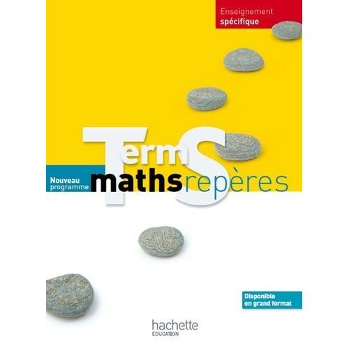 Maths Repères Tle S Enseignement Spécifique - Livre Élève, Grand Format