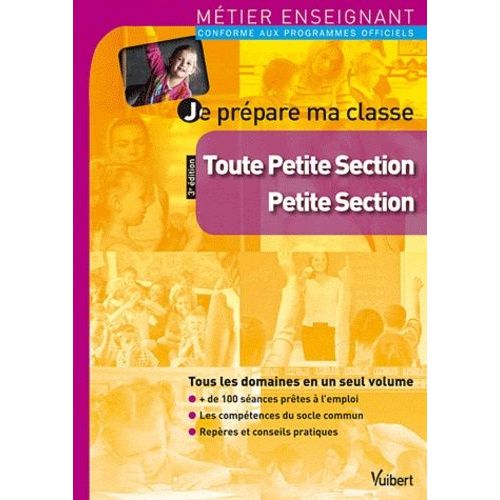 Je Prépare Ma Classe - Toute Petite Section / Petite Section