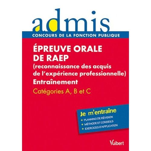 Epreuve Orale De Raep (Reconnaissance Des Acquis De L'expérience Professionnelle) - Entraînement Catégories A, B Et C