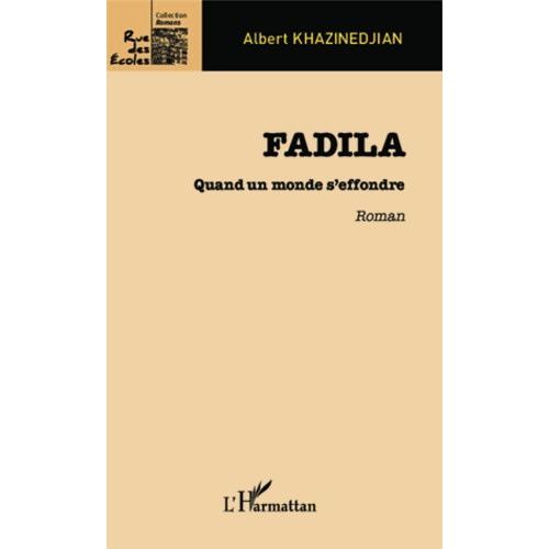 Fadila - Quand Un Monde S'effondre