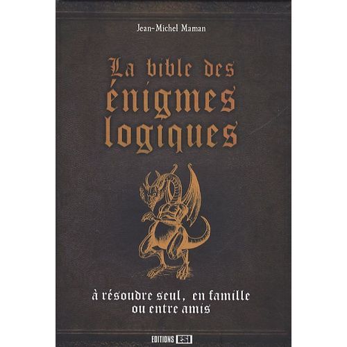 La Bible Des Énigmes Logiques