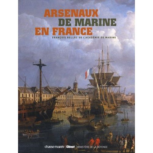Arsenaux De Marine En France