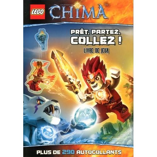 Lego Legends Of Chima : Prêt, Partez, Collez ! - Livre De Jeux