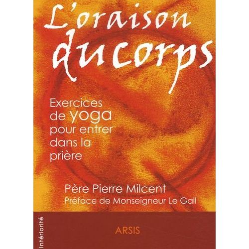 L'oraison Du Corps