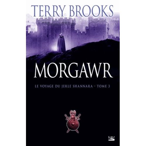 Le Voyage Du Jerle Shannara Tome 3 - Morgawr
