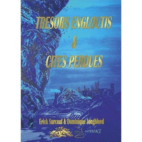 Trésors Engloutis & Cités Perdues