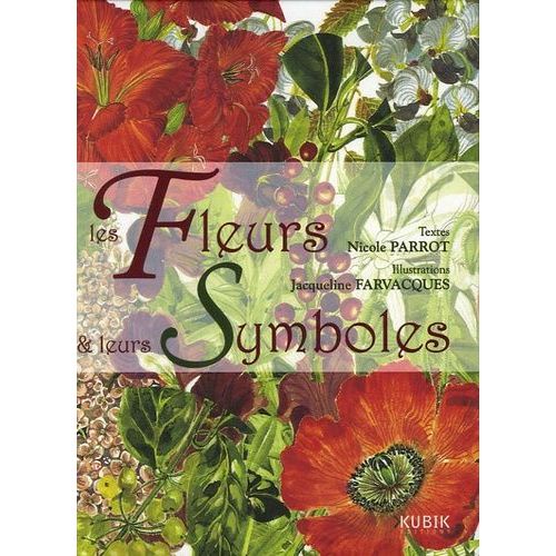 Les Fleurs Et Leurs Symboles