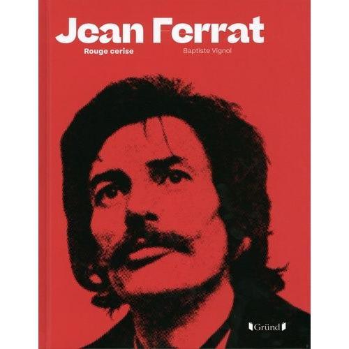 Jean Ferrat - Rouge Cerise