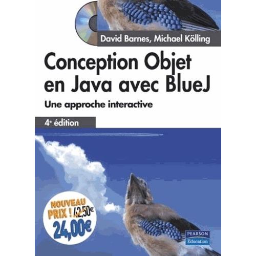 Conception Objet En Java Avec Bluej - Une Approche Interactive (1 Cd-Rom)