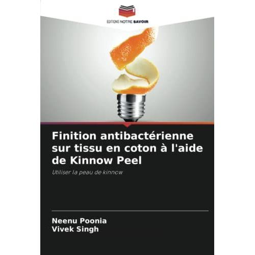 Finition Antibactérienne Sur Tissu En Coton À L'aide De Kinnow Peel