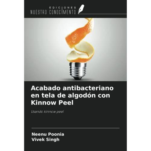 Acabado Antibacteriano En Tela De Algodón Con Kinnow Peel