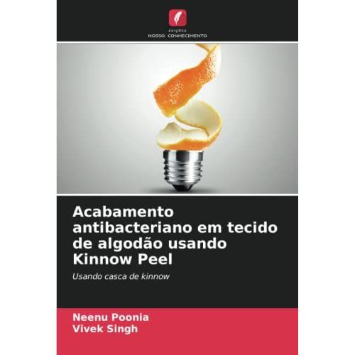 Acabamento Antibacteriano Em Tecido De Algodão Usando Kinnow Peel