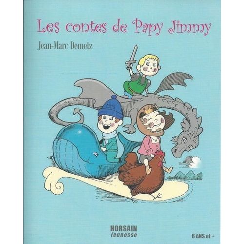 Les Contes De Papy Jimmy