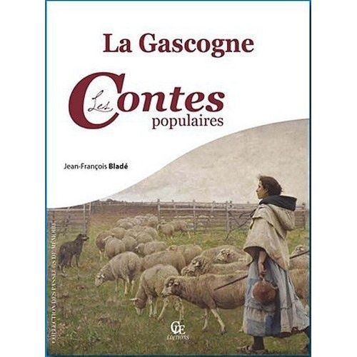 La Gascogne - Les Contes Populaires