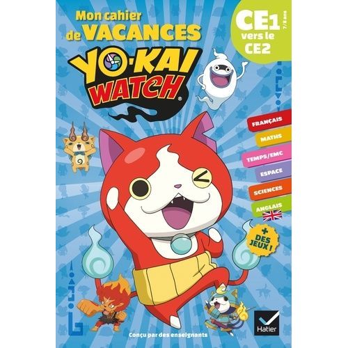 Mon Cahier De Vacances Yo-Kai Watch - Ce1 Vers Le Ce2