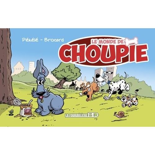 Le Monde De Choupie