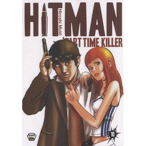 Hitman - Part Time Killer - Tome 10
