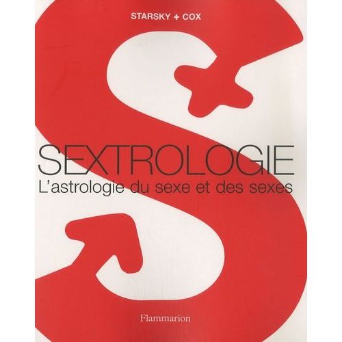 Sextrologie - L'astrologie Du Sexe Et Des Sexes